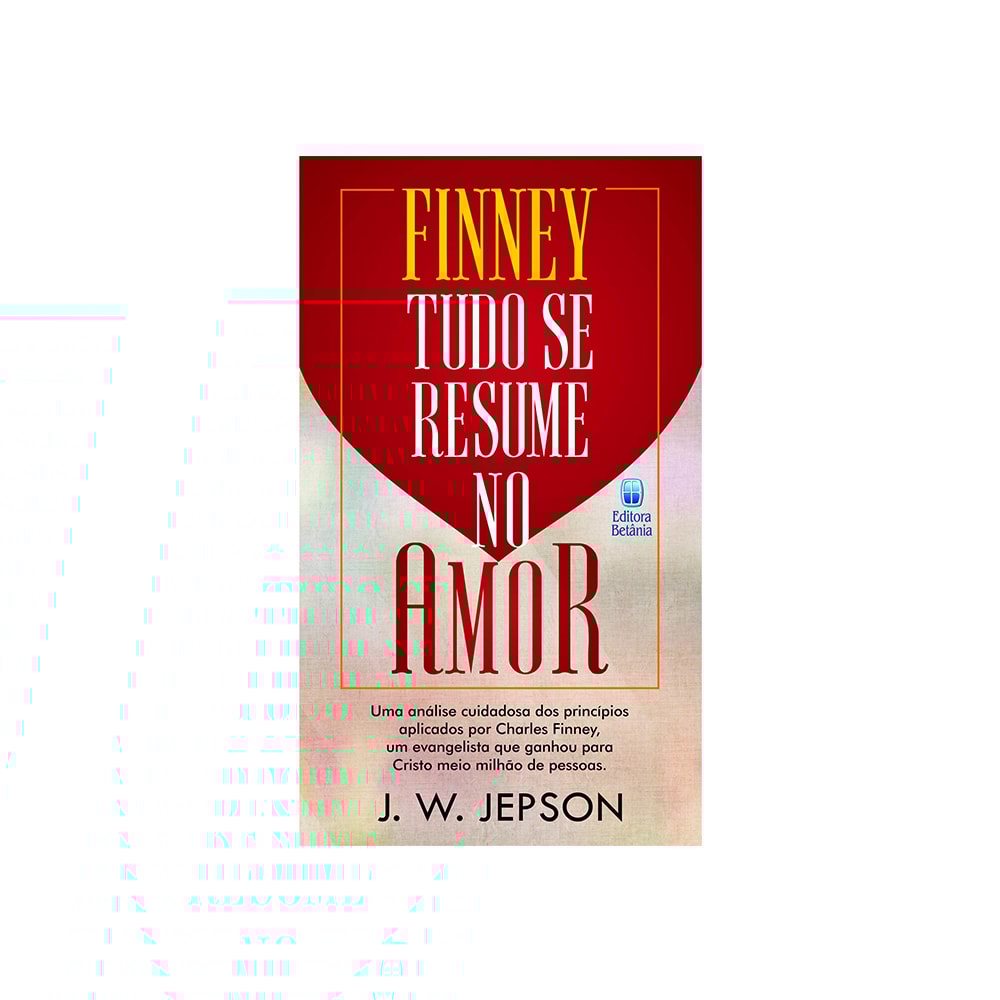 Finney | Tudo se Resume no Amor | J W Jepson