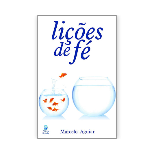 Lições de Fé | Marcelo Aguiar