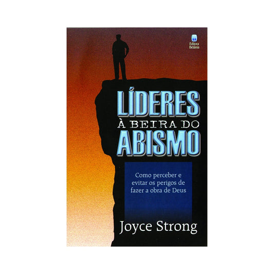 Líderes à Beira do Abismo | Joyce Strong