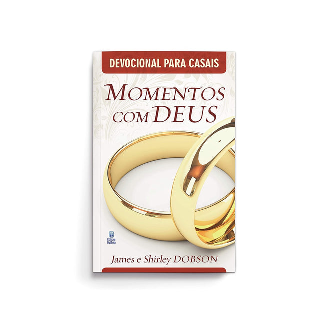 Devocionais para Casais | Momentos com Deus | James e Shirley Dobson