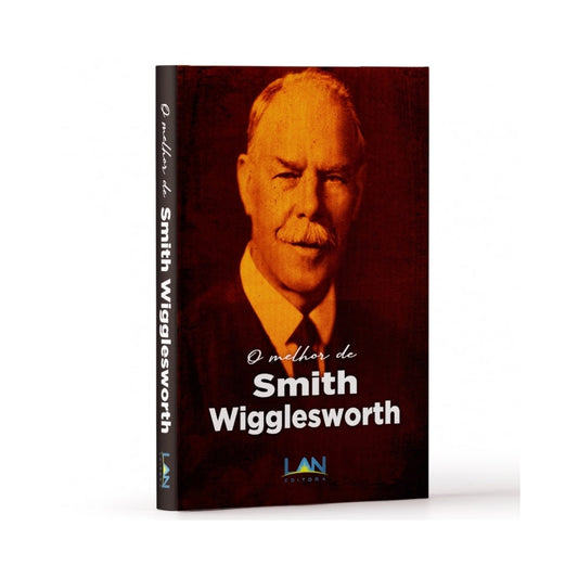 O Melhor de Wigglesworth