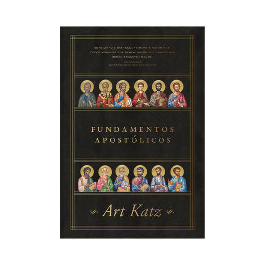 Fundamentos Apostólicos | Art Katz