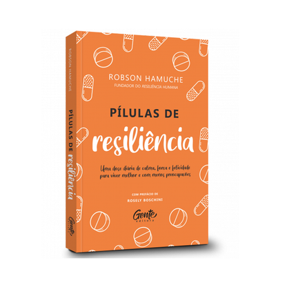 Pílulas de resiliência | Robson Hamuche