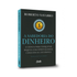 A Sabedoria do Dinheiro | Roberto Navarro