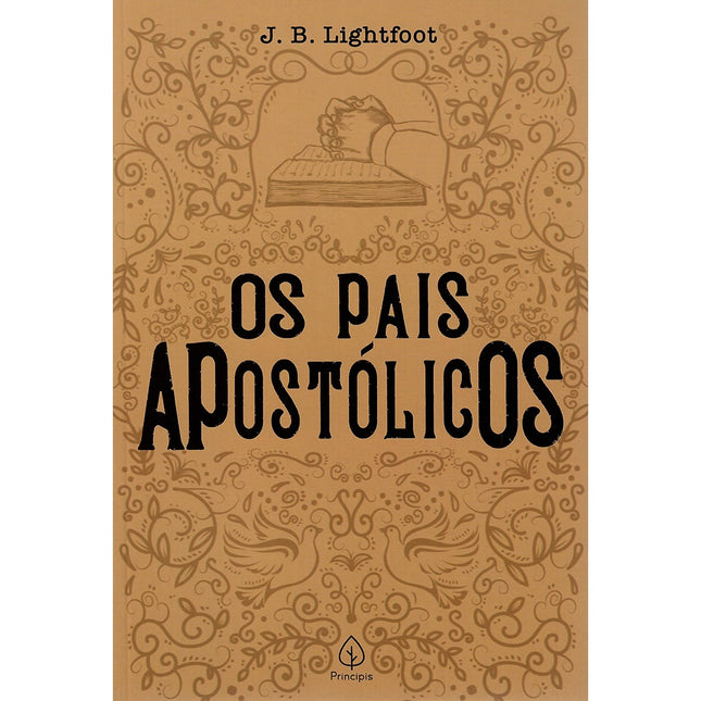 Os Pais Apostólicos | Joseph Barber Lightfoot