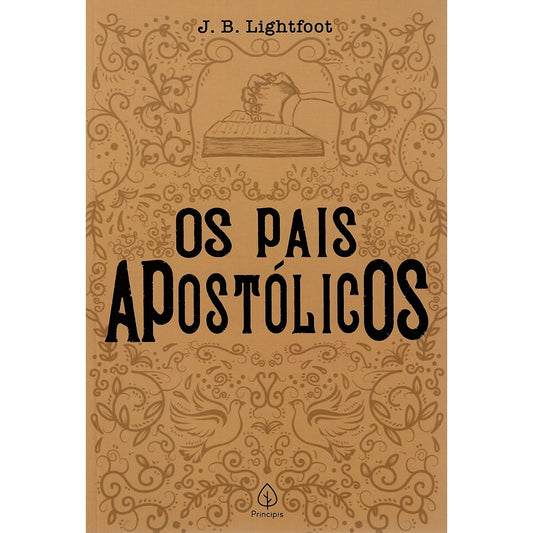 Os Pais Apostólicos | Joseph Barber Lightfoot