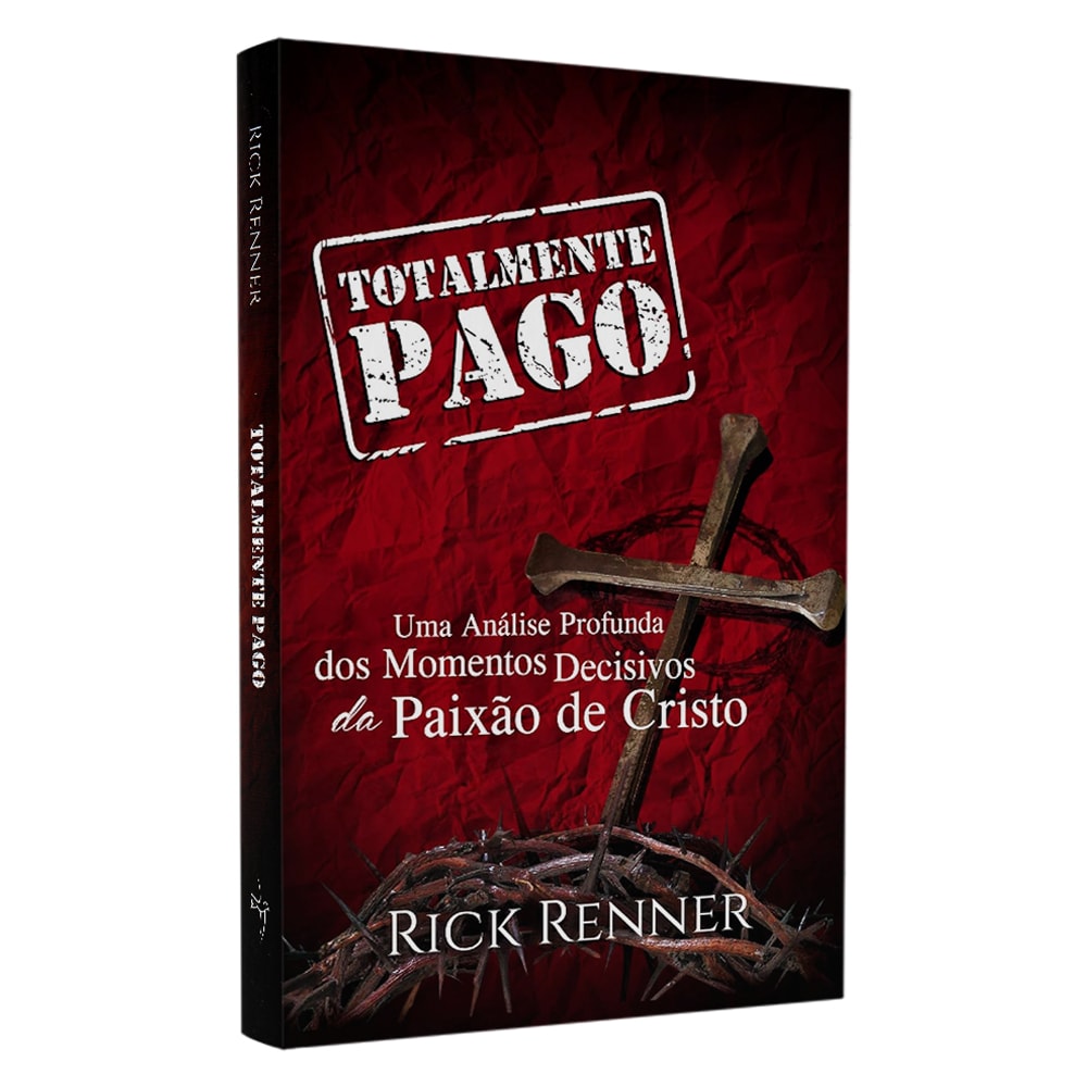 Totalmente Pago | Rick Renner