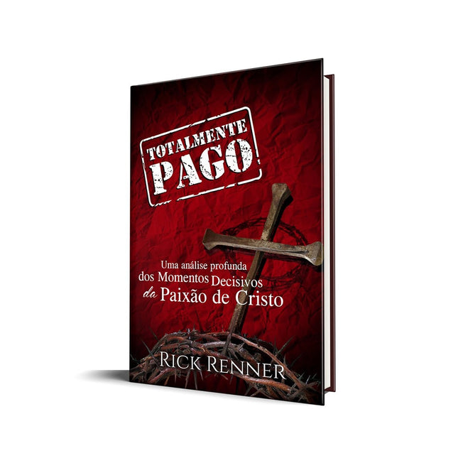 Totalmente Pago | Rick Renner
