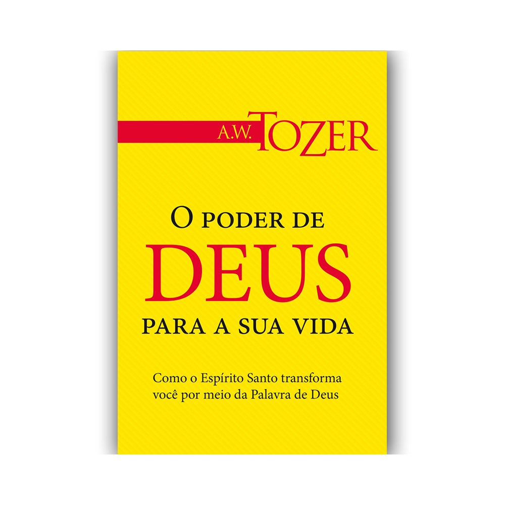 O Poder de Deus Para Sua Vida | AW Tozer