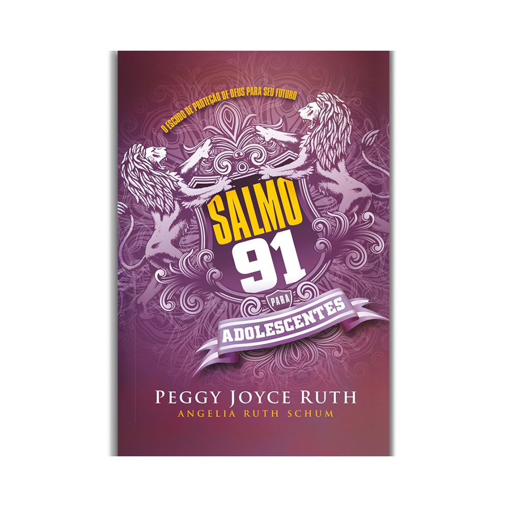 Salmo 91 Para Adolescentes | Peggy Joyce Ruth