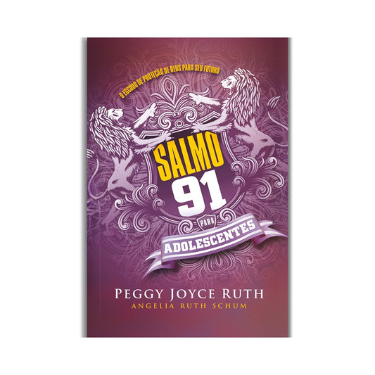 Salmo 91 Para Adolescentes | Peggy Joyce Ruth