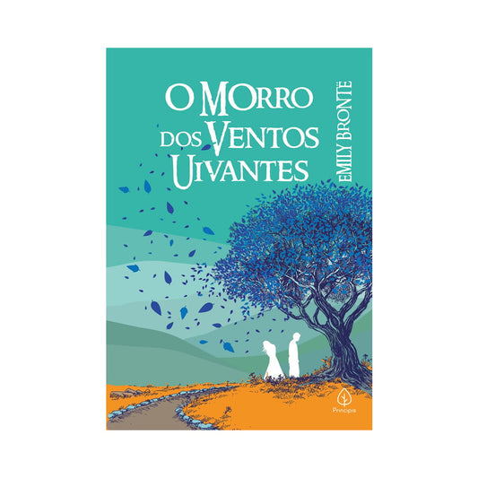 O Morro dos Ventos Uivantes | Emily Bronte