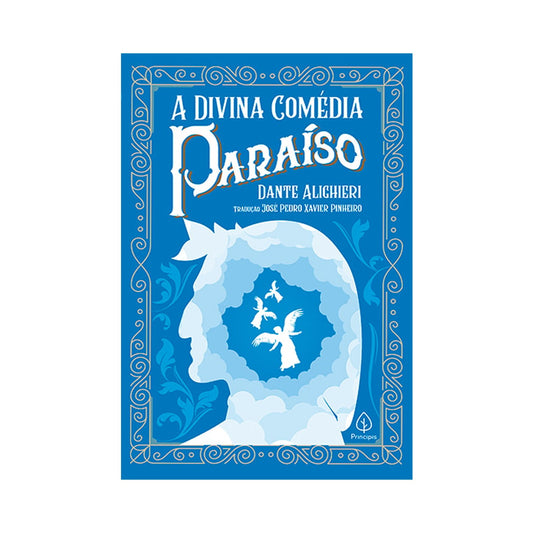 A Divina Comédia - Paraíso | Dante Alighieri