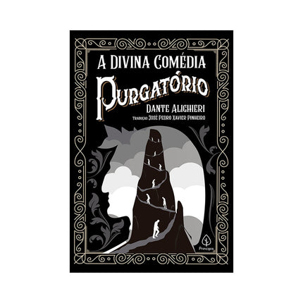 A Divina Comédia - Purgatório | Dante Alighieri