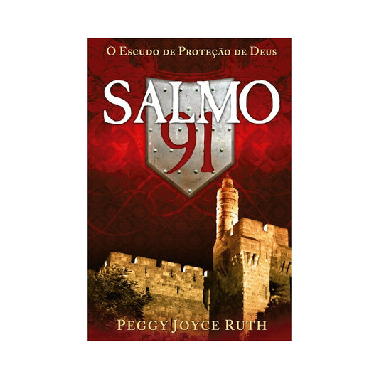 Salmo 91 | Peggy Joyce Ruth