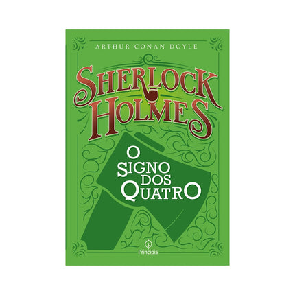 Sherlock Holmes | O Signo dos Quatro | Arthur Conan Doyle