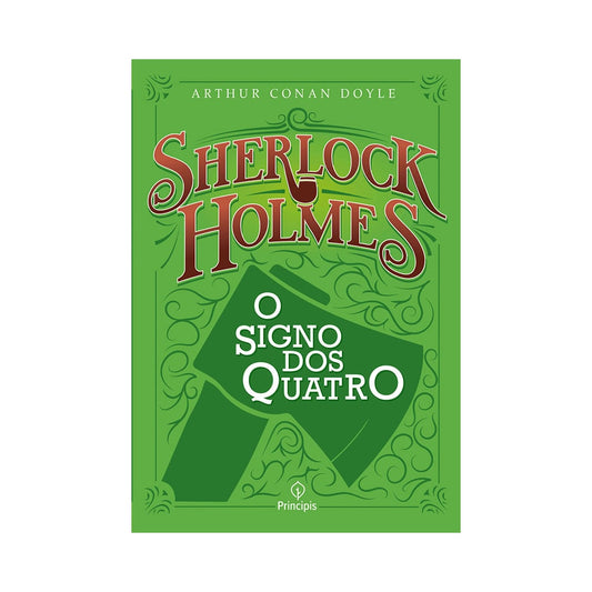 Sherlock Holmes | O Signo dos Quatro | Arthur Conan Doyle