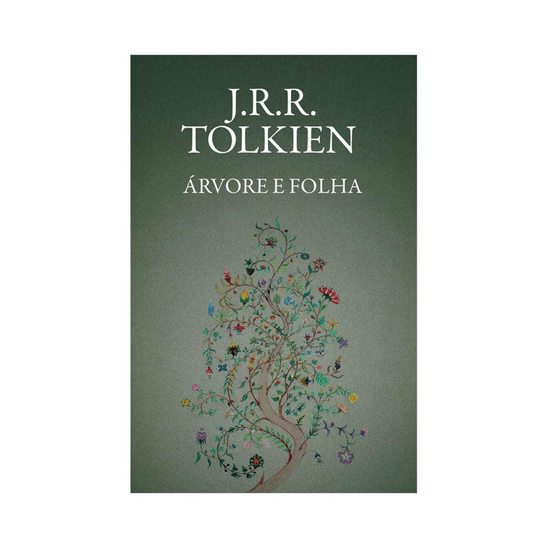 Arvore E Folha |  J.R.R Tolkien