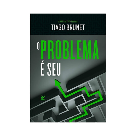 O Problema é Seu | Tiago Brunet