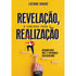Revelação O Caminho Para Realização | Luciano Subirá