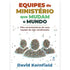 Equipes de Ministério Que Mudam o Mundo | David Kornfield