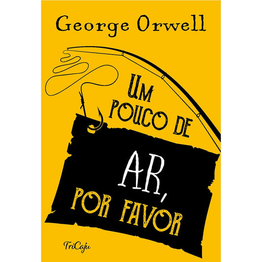 Um Pouco de Ar Por Favor | George Orwell