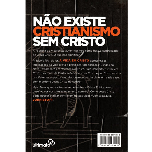 A Vida em Cristo | John Stott