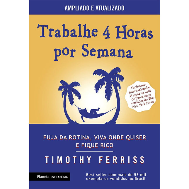 Trabalhe 4 horas por Semana | Timothy Ferriss