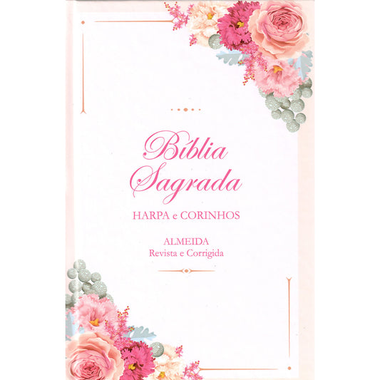 Bíblia Floral Buquê Feminina | ARC | Letra Normal | Harpa e Corinhos | Capa Dura