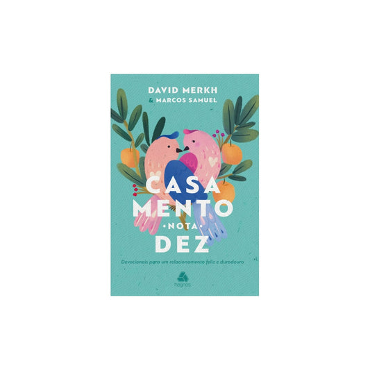 Casamento nota 10 |David Merkh e Marcos Samuel Pereira dos Santos