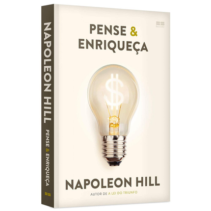 Pense e Enriqueça | Napoleon Hill