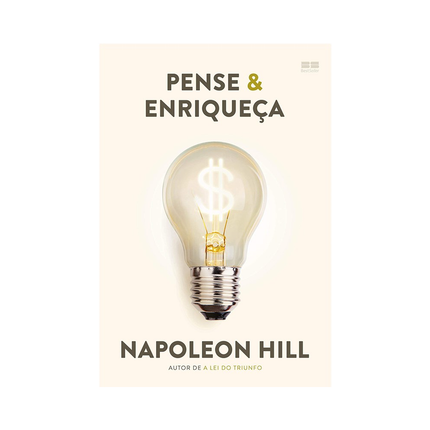 Pense e Enriqueça | Napoleon Hill
