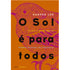O Sol é para Todos | Harper Lee