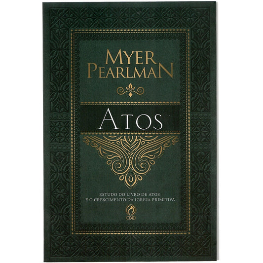 Comentários Bíblicos de Atos | Myer Pearlman