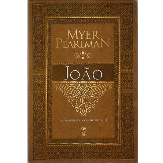 Comentários Bíblicos de João | Myer Pearlman