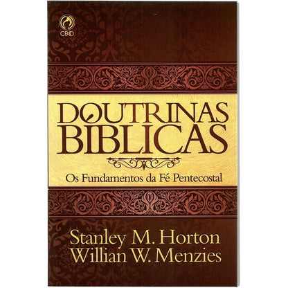 Doutrinas Bíblicas | Stanley M Horton e Willian W Menzies