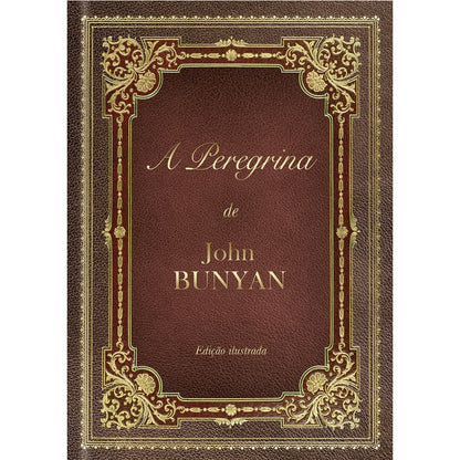 A Peregrina | John Bunyan | Capa dura