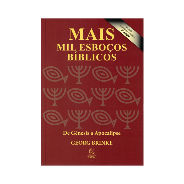 Mais Mil Esboços Bíblicos | De Gênesis a Apocalipse | 2ª Edição | Brochura