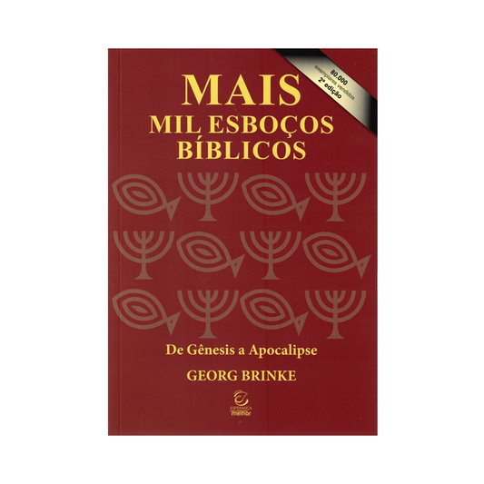 Mais Mil Esboços Bíblicos | De Gênesis a Apocalipse | 2ª Edição | Brochura