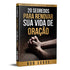 20 Segredos para Renovar sua Vida de Oração | Bob Sorge