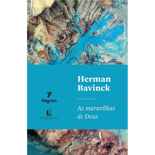 As maravilhas de Deus | Herman Bavinck