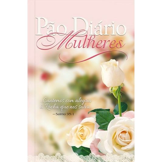 Pão Diário Mulheres | Cantaremos