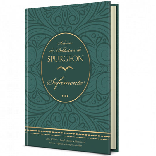 Seleções da Biblioteca de Spurgeon | Sofrimento | Capa Dura