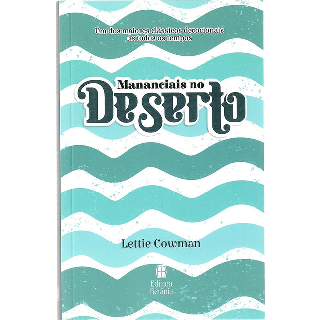 Devocional Mananciais no Deserto | Lettie Cowman | Azul