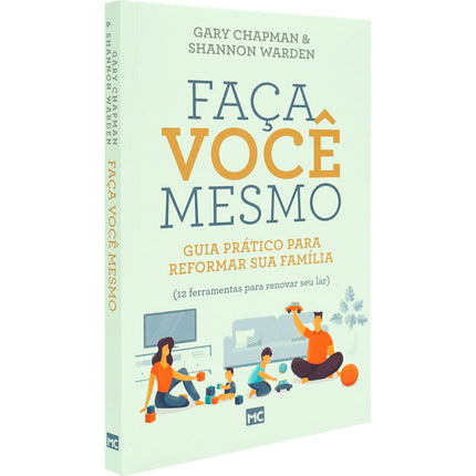 Faça Você Mesmo | Gary Chapman e Shannon Warden