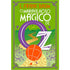 O Maravilhoso Mágico de Oz | L Frank Baum