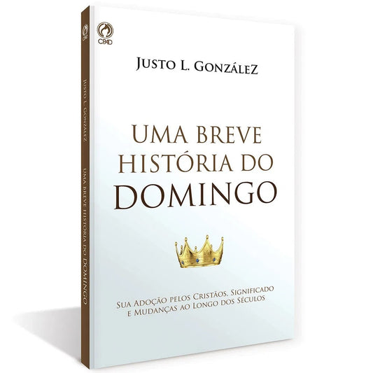 Uma breve História de Domingo | Justo L González