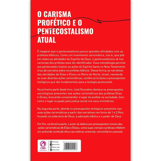 O Carisma Profético e o Pentecostalismo atual | José Gonçalves