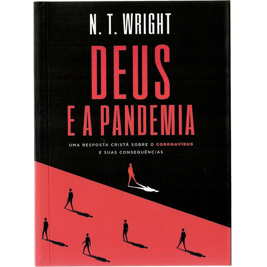 Deus e a Pandemia | N T Wright