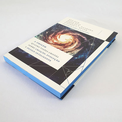 A Origem | Ken Ham Hugh Ross Deborah B Haarsma e Stephen C Meyer
